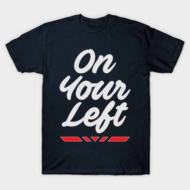 on your left t shirt